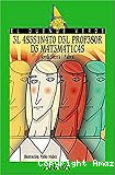 3L 4S3S1N4TO D3L PROF3SOR D3 M4T3M4T1C4S (El asesinato del profesor de matemáticas)