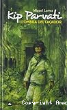 Kip Parvati i l´ombra del caçador