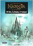 Les cròniques de Nàrnia: 1. El lleó , la bruixa i l´armari