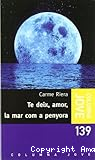 Te deix, amor, la mar com a penyora