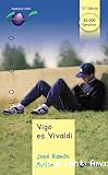 Vigo es Vivaldi