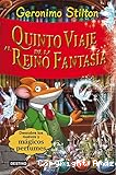 Quinto viaje al reino de la fantas&iacute;a