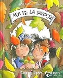 Ara ve la tardor