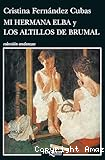 Mi hermana Elba y los altillos de Brumal