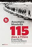 115 dies a l´Ebre: el sacrifici de la lleva del biberó