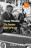 Un home que se´n va