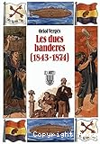 Les dues banderes(1843-1874)