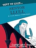 Tant de gust... senyor Llull