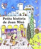 Petita història de Joan Miró