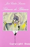 Silencio de Blanca