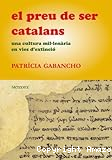 El preu de ser catalans una cultura mil.lenària en vies d´extinció