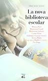 La Nova biblioteca escolar