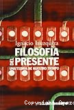 Filosofía del presente: Una teoría de nuestro tiempo