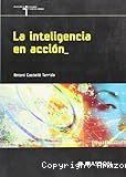 La inteligencia en acción