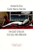 En què creuen els qui no creuen
