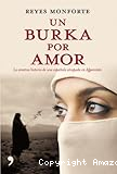 Un Burka por amor: La emotiva historia de una española atrapada en Afganistán