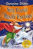 Setè viatge al regne de la fantasia