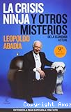 La crisis Ninja y otros misterios de la economía actual