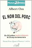 El Nom del porc: Els 533 millors insults i disbarats de 20 anys de democràcia