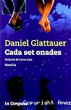 Cada set onades