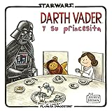 Starwars. Darth Vader y su princesita