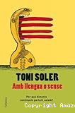 Amb llengua o sense: Per què dimonis continuem parlant català?