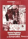 Identitat lingüística i estandardització