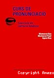 Curs de pronunciaci&oacute;: Exercicis de correcci&oacute; fon&egrave;tica