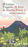El final de Sancho Panza y otras suertes