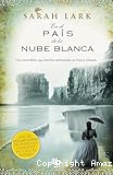 En el País de la nube blanca