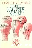 El Fet lingüístic com a fet social: Assaig de lingüística institucional