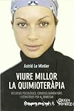 Viure millor la quimioter&agrave;pia
