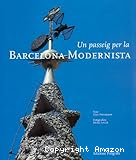 Un passeig per la Barcelona Modernista