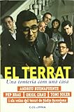 El terrat. Una tonteria com una casa