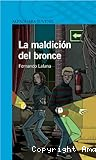 La maldición del bronce
