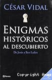 Enigmas históricos al descubierto. De Jesús a Ben Laden.