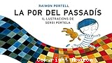 La por del passadís