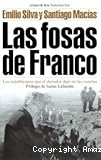 Las fosas de Franco. Los republicanos que el dictador dej&oacute; en las cunetas