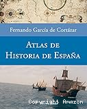 Atlas de Historia de Espa&ntilde;a