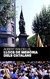 LLocs de mem&ograve;ria dels catalans
