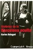 Historias de la Barcelona oculta