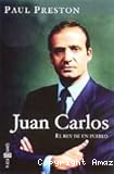 Juan Carlos. El rey de un pueblo