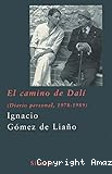 El camino de Dal&iacute;. Diario personal, 1978-1989