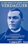 La vida tr&agrave;gica de Moss&egrave;n Jacint Verdaguer