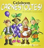 Celebrem Carnestoltes!