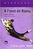 A l´oest de Roma