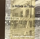La hist&ograve;ria de l&acute;Erika