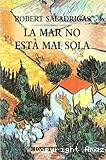 La mar no està sola