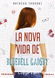 La nova vida de Bluebell Gadsby