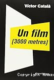 Un film (3000 metres)